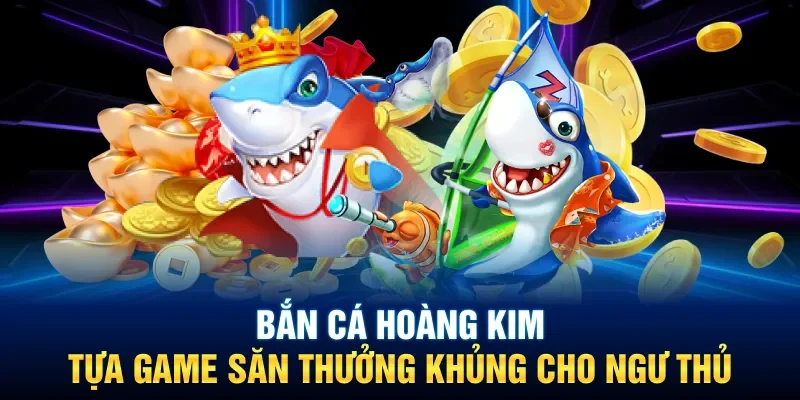 Bắn Cá Tiên Cảnh: Trở Thành Ngư Thủ Tài Năng Săn Thưởng Khủng