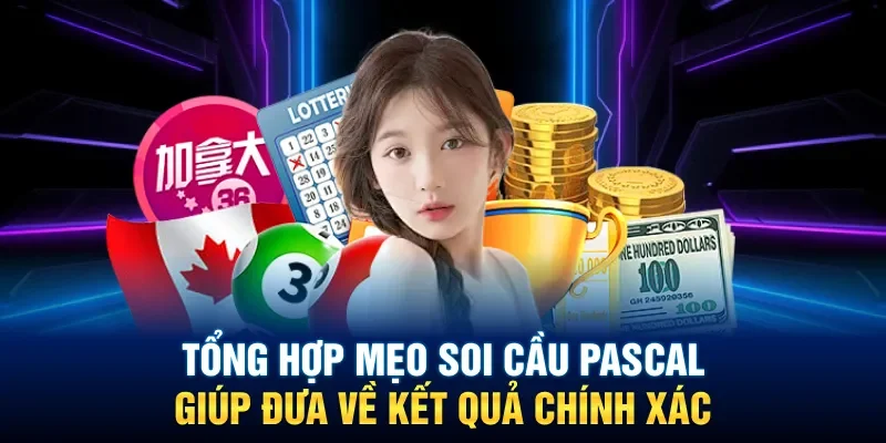 3 mẹo hay khi sử dụng phương pháp soi cầu Pascal