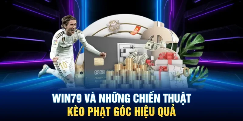 Học lỏm mẹo cược kèo phạt góc bất bại