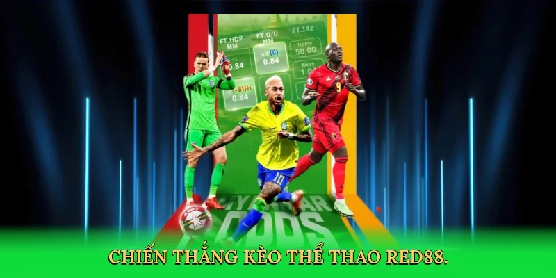 Chiến thắng kèo thể thao RED88.