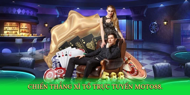Chiến thắng xì tố trực tuyến MOTO88.