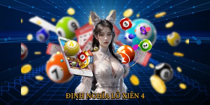 Định Nghĩa Lô Xiên 4
