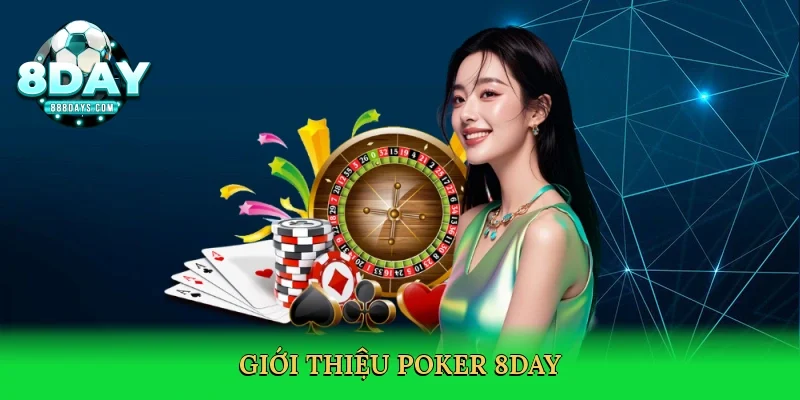 Giới thiệu Poker 8day