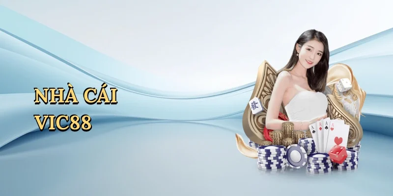 Nhà cái Vic88